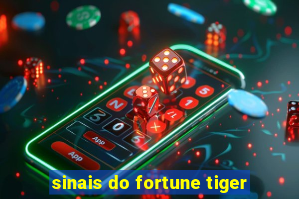 sinais do fortune tiger